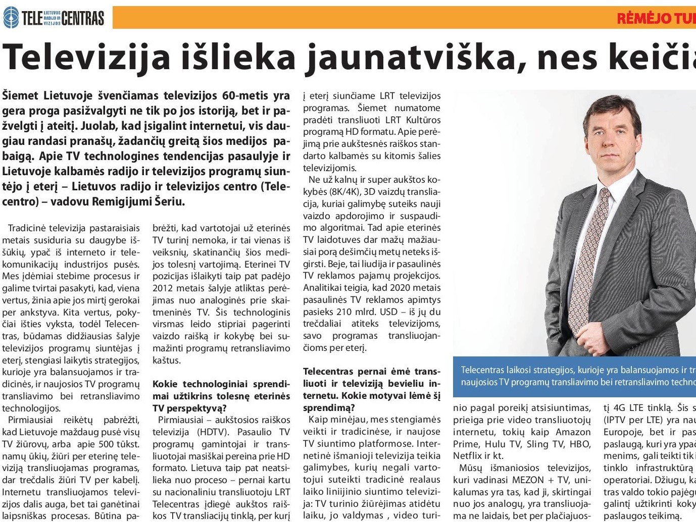 R. Šeris: televizija išlieka jaunatviška, nes keičiasi
